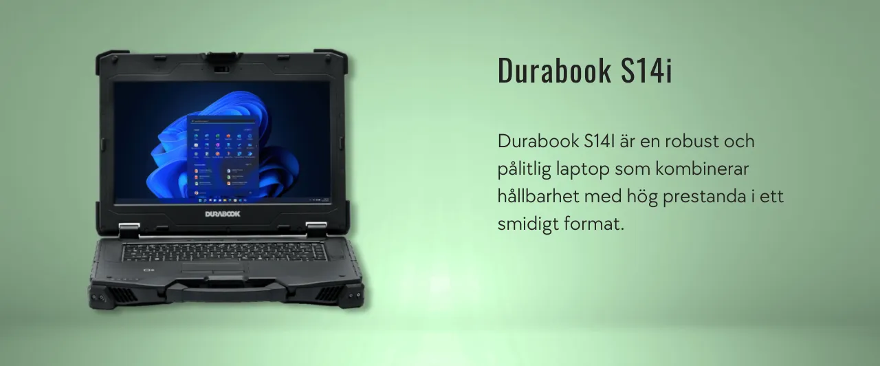 Durabook S14i Durabook S14I är en robust och pålitlig laptop som kombinerar hållbarhet med hög prestanda i ett smidigt format.
